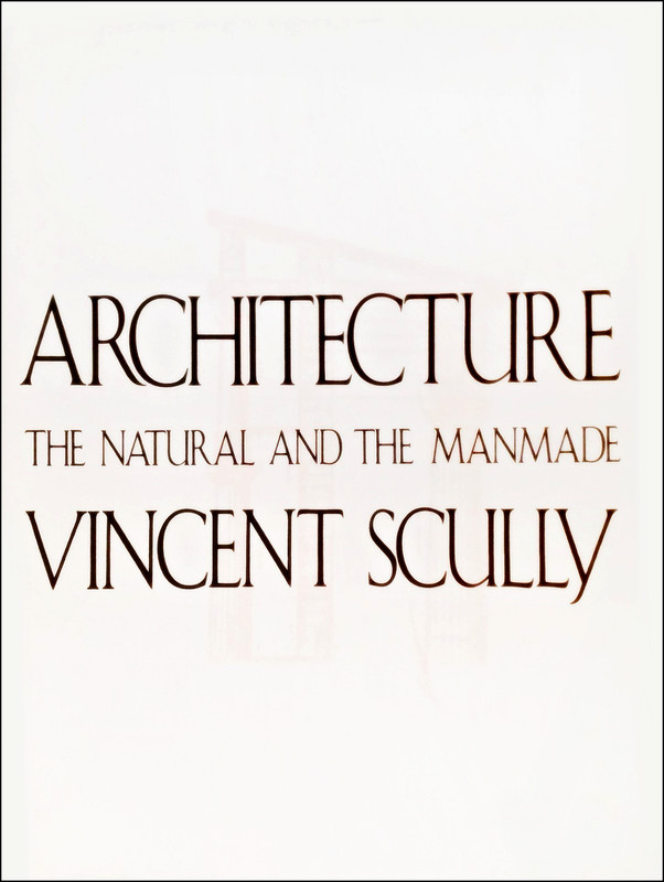 Architecture The Natural and the Manmade (1st Edition, 1991, hardcover, mint)