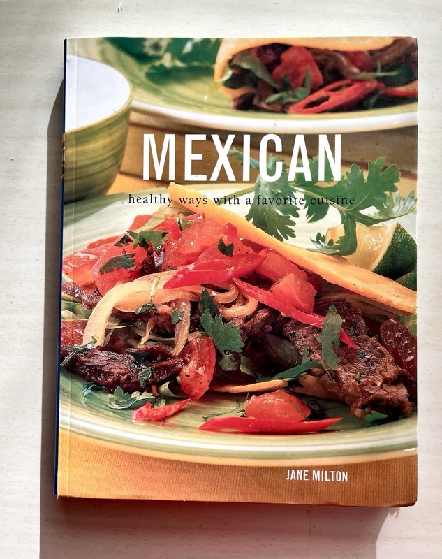 Lot of 2 Great Contemporary MEXICAN Cookbooks R Bayless + Healthy Mexican/Milton gallery