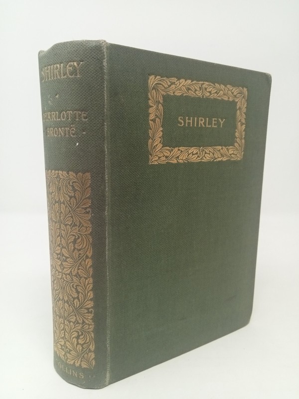 Charlotte Bronte, Shirley, 1900s, Collins Clear-Type, T. H. Robinson illustrates
