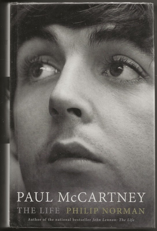 PAUL McCARTNEY: THE LIFE BY PHILIP NORMAN 2016 FIRST EDITION HARD COVER/LIBRARY