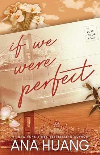 If We Were Perfect (If Love, 4) – Paperback, by Huang Ana – Very Good