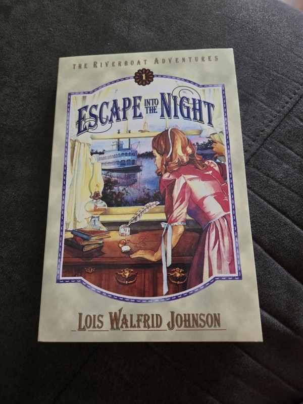 The Riverboat Adventures Escape into the Night by Lois Walfrid Johnson -signed