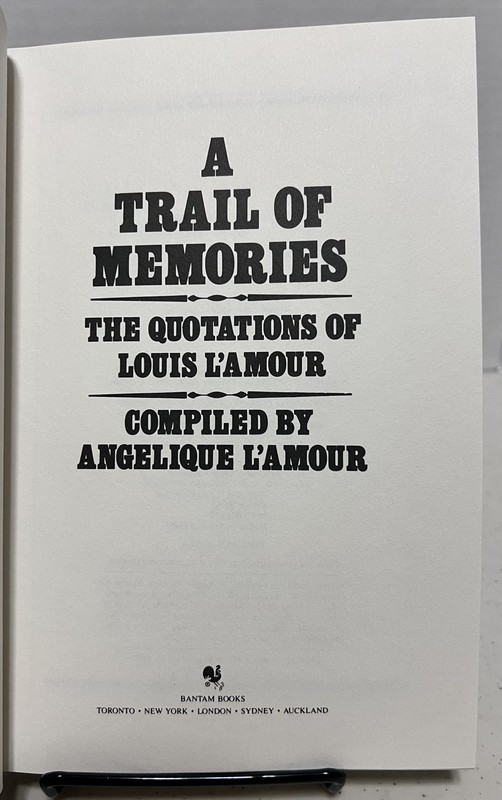 A Trail of Memories: The Quotations of Louis L'Amour Leatherette — VERY GOOD gallery
