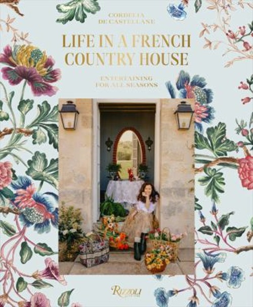 Life in a French Country House : Entertaining for All Seasons Mat