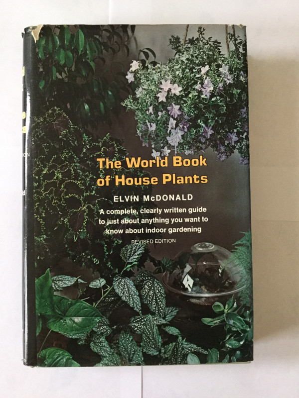 The World Book of House Plants Elvin McDonald 1975 HC Indoor Gardening Guide