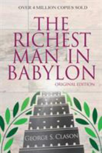 Richest Man in Babylon & the Magic Story by Frederick Van Rensselaer and George