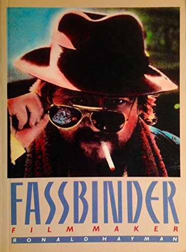 FASSBINDER FILM MAKER By Ronald Hayman *Excellent Condition*