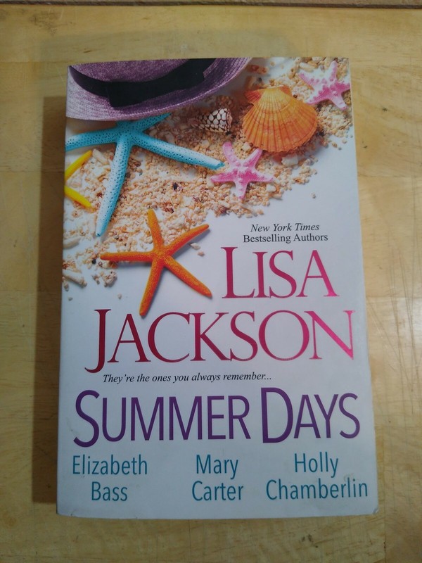 Summer Days by Elizabeth Bass, Lisa Jackson, Mary Carter and Holly Chamberlin…