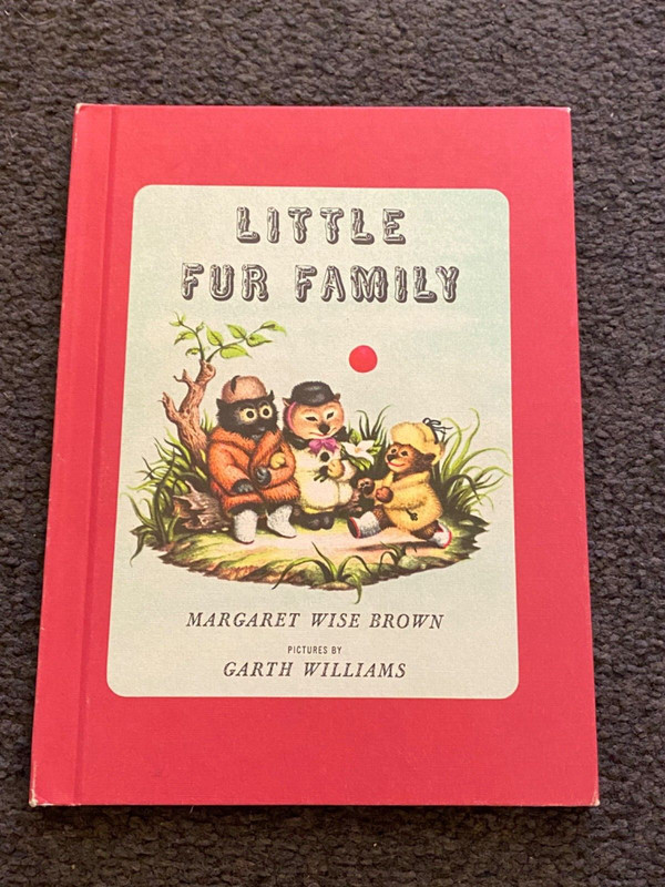 1946 Hardcover LITTLE FUR FAMILY Margaret Wise Brown Garth Williams Harper