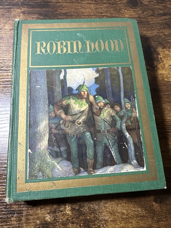 1917 Robin Hood – Paul Creswick Illus. N.C. Wyeth (HC, 1st Ed. Vintage)