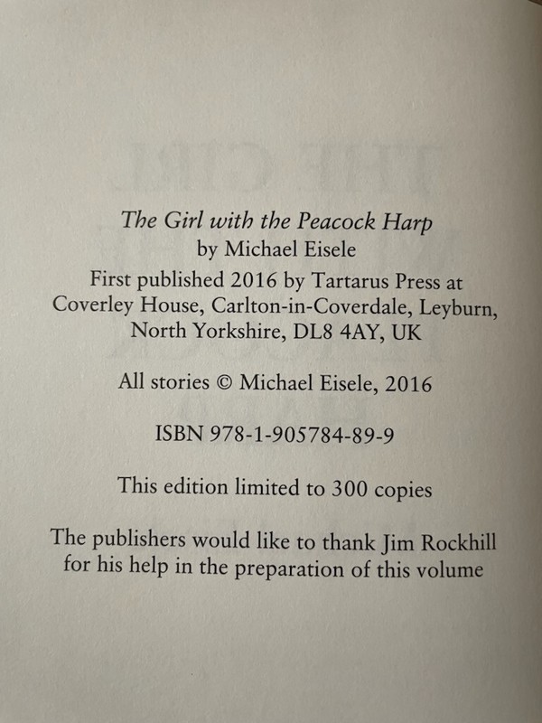 THE GIRL WITH THE PEACOCK HARP Michael Eisele 300 copy Tartarus Press HC fine OP gallery