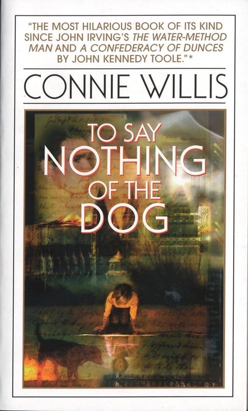 To Say Nothing of the Dog – mass market paperback Willis, Connie