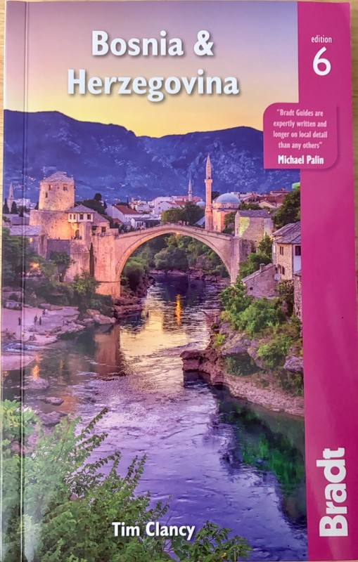 Bradt Guide to Bosnia & Herzegovina by Tim Clancy