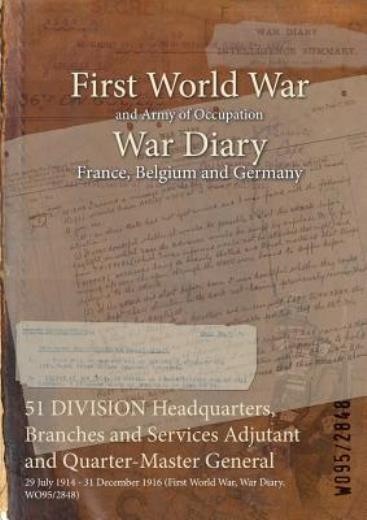 51 Division Headquarters, Branches And Services Adjutant And…