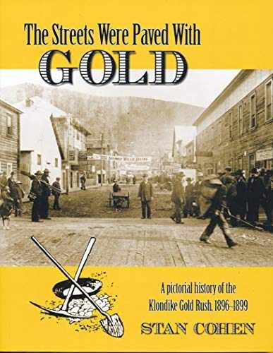 The Streets Were Paved With Gold: A – Paperback, by Stan Cohen – Very Good