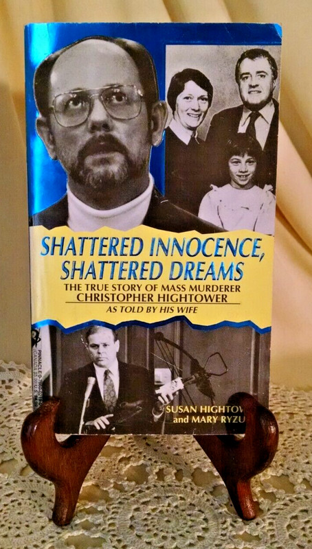 SHATTERED INNOCENCE SHATTERED DREAMS CHRISTOPHER HIGHTOWER PINNACLE 1ST 1995 PB.