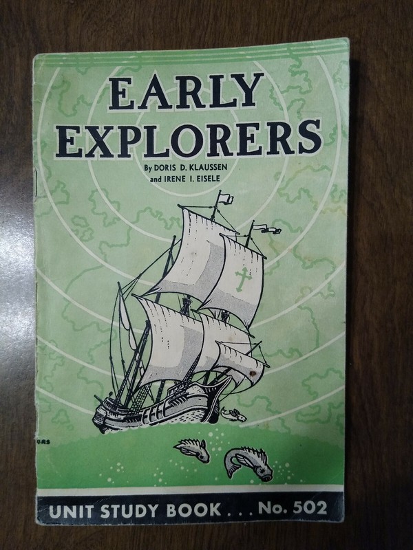 Early Explorers by Doris D. Klaussen and Irene I. Eisele, Rev. Jan. 1940