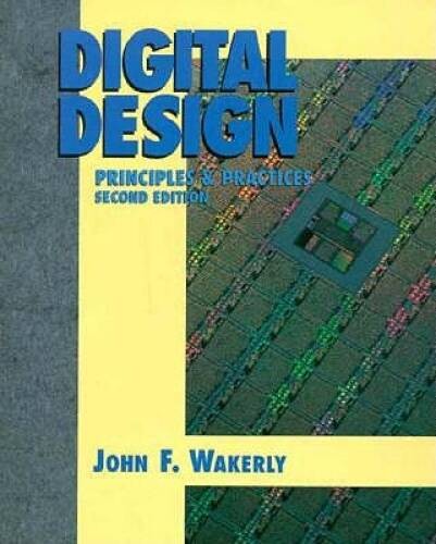 Digital Design: Principles and Practices – Hardcover – VERY GOOD