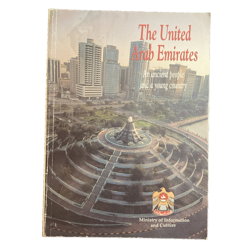 United Arab Emirates Ancient People Young Country Ministry Info & Culture 1992