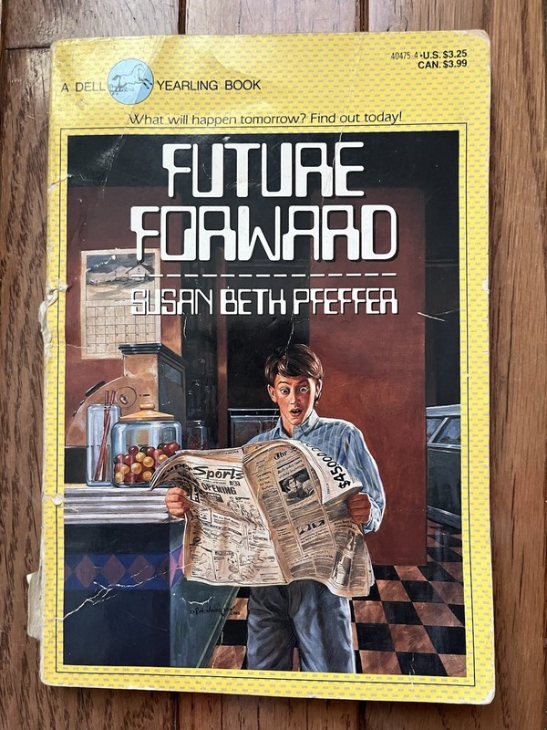 FUTURE FORWARD By Susan Beth Pfeffer 1989 RARE Hard To Find Children’s Chapter