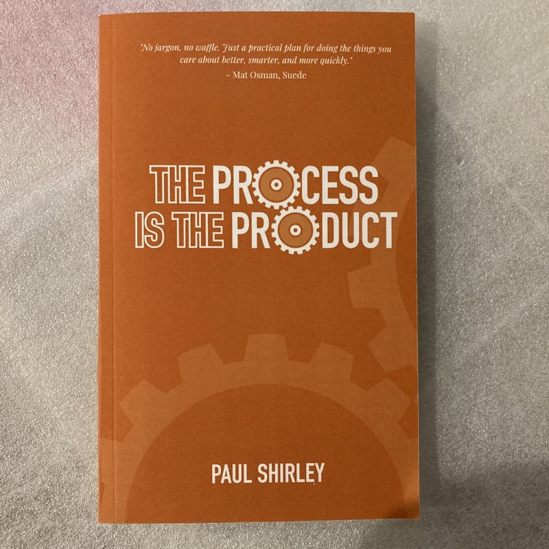 The Process Is the Product by Paul Shirley (2021, Trade Paperback)