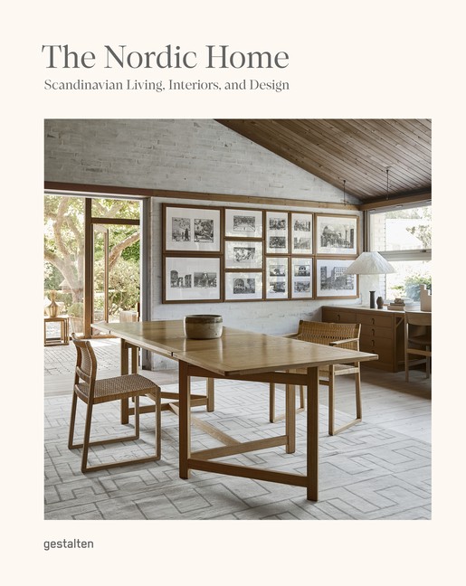 The Nordic Home: Scandinavian Living, Interiors And Design