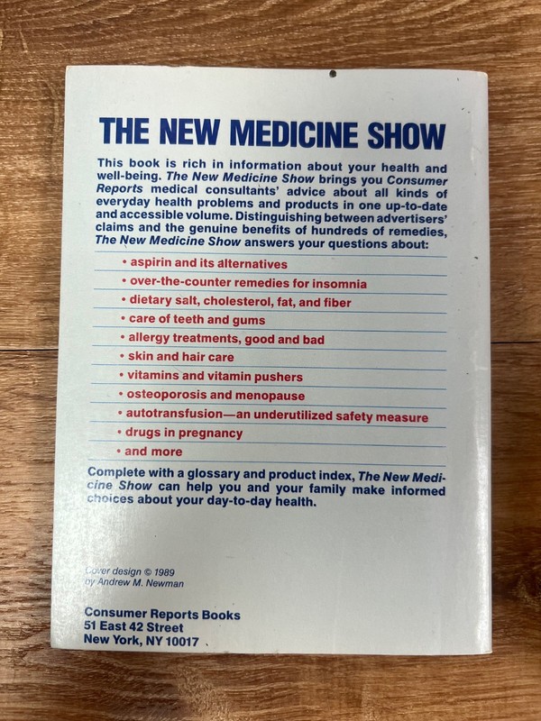 The New Medicine Show by Consumer Reports Books Editors 1989 Paperback gallery