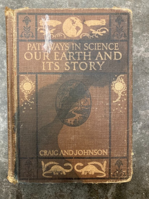 Pathways in Science VI Our Earth & Its Story 1932 HC + Vintage Ephemera
