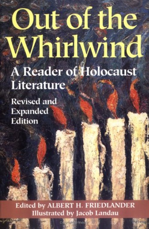 Out of the Whirlwind : A Reader of Holocaust Literature Paperback