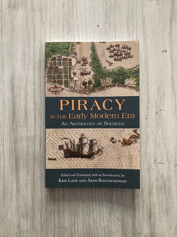 Piracy in the Early Modern Era Lane Bialuschewski History Pirates Softcover Book