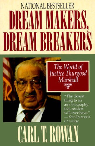 Dream Makers, Dream Breakers: The World of Justice Thurgood Marshall – GOOD