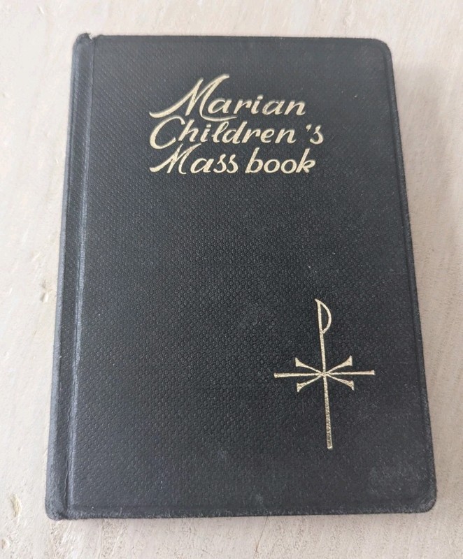 Marian Children’s Mass Book – New Revised Edition 1982 – First Communion Prayer