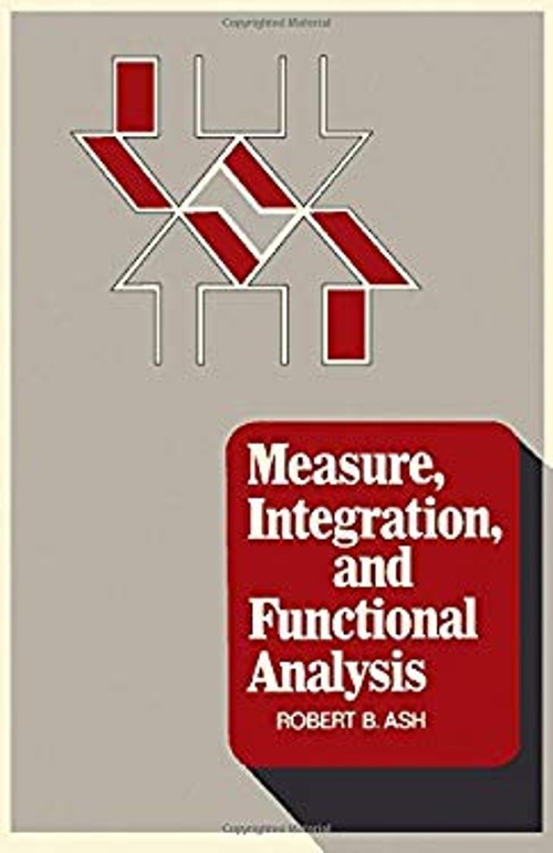Measure, Integration, and Functional Analysis Hardcover Robert As