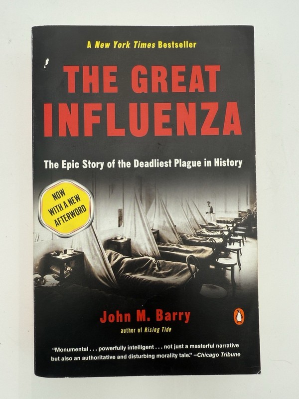 John M Barry The Great Influenza Epic Story Of Deadliest Plague In History PB