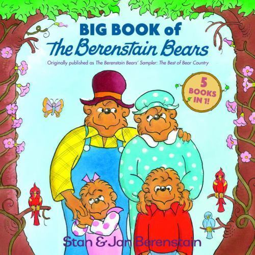 Big Book of the Berenstain Bears by Berenstain, Stan; Berenstain, Jan