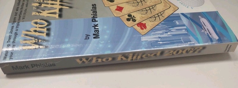 Who Killed 20G? : A Trent Jones Novel by Mark Phialas Inscribed Rare 1st gallery