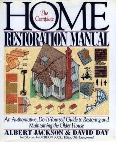 The Complete Home Restoration Manual: An…, Day, David