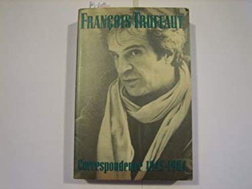 Correspondence, 1945-1984 Paperback Francois Truffaut
