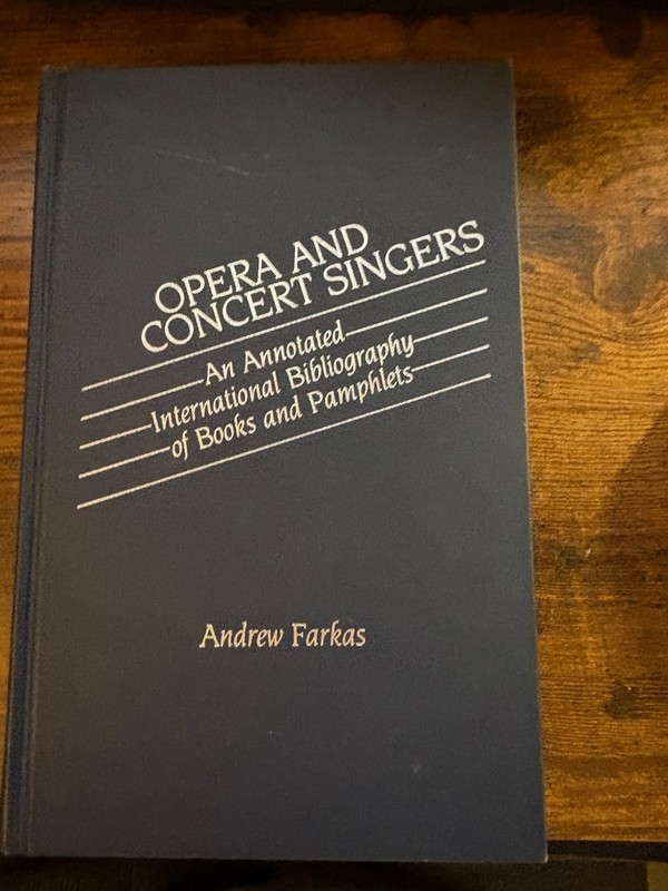 Opera and Concert Singers : An Annotated International Bibliograp