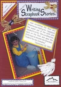 The Art of Writing Scrapbook Stories: With Page Layout Ideas by Dixon, Janice T.