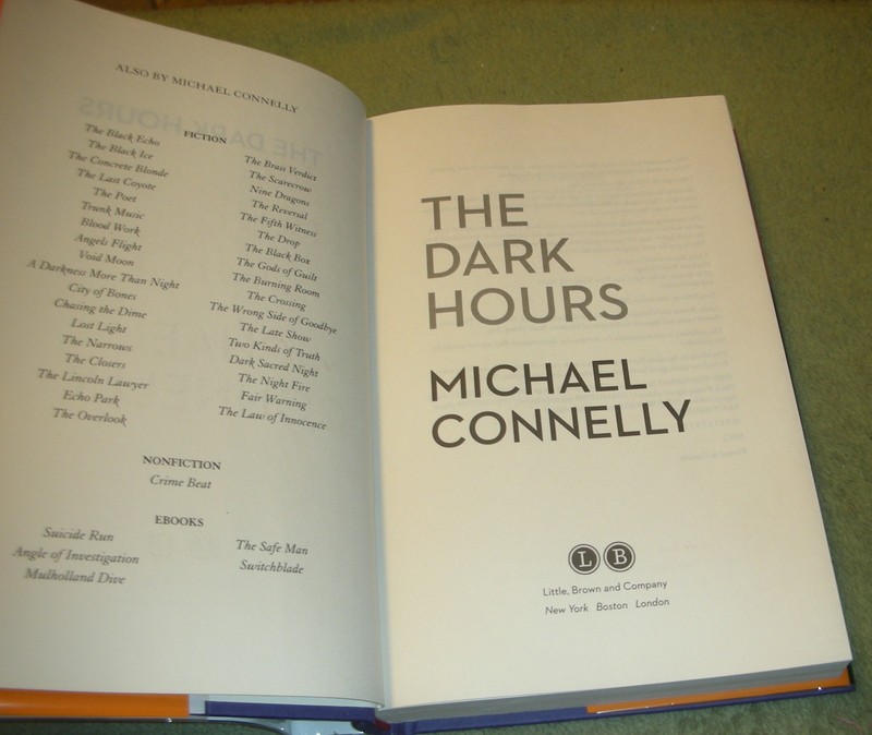 THE DARK HOURS by Michael Connelly 2021 HC/DJ ~ 1st Ed 1st Print + Cover MINT gallery