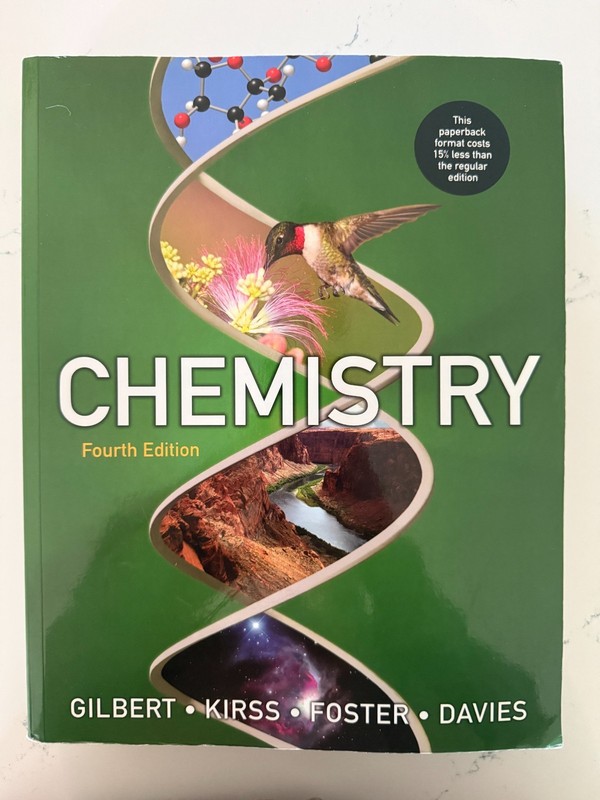 Chemistry 4th Edition by Gilbert, Kirss, Foster, Davies, Paperback, W W Norton