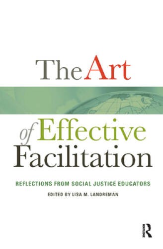 The Art of Effective Facilitation: Reflections From Social Justice Educat – GOOD