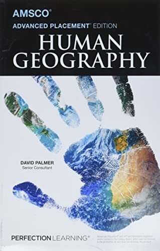 Advanced Placement Human Geography by Palmer