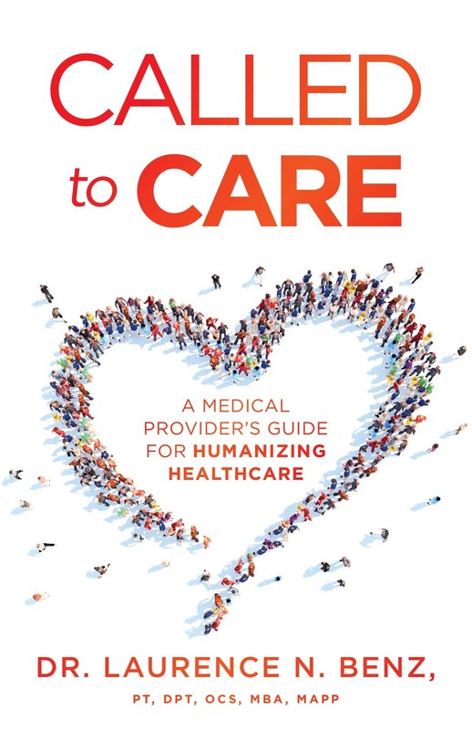 Laurence N Benz Called to Care (Hardback)