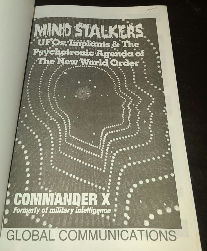 Mind Stalkers: UFOs, Implants & The Psychotronic Agenda - COMMANDER X gallery