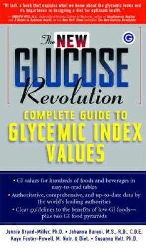 The New Glucose Revolution Complete Guide to Glycemic Index Values – GOOD