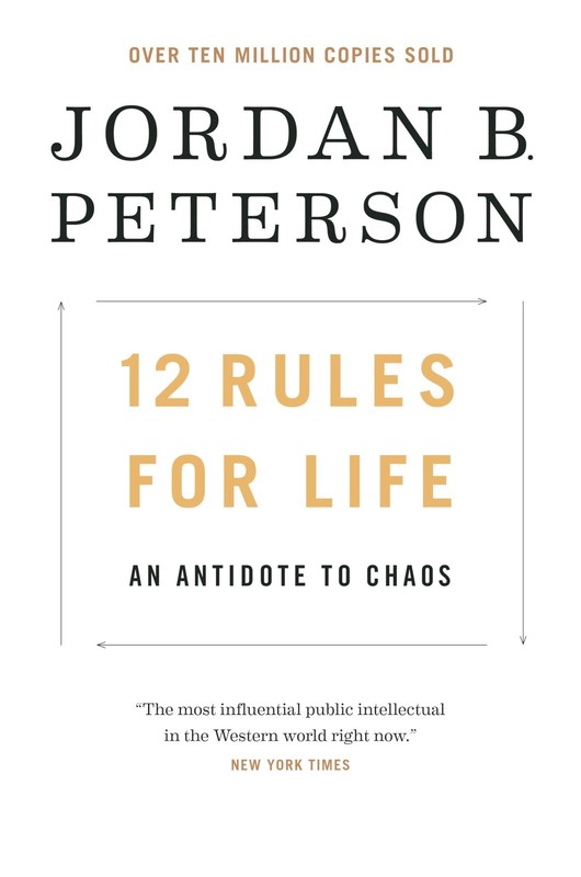 12 Rules for Life: An Antidote to Chaos – hardcover Peterson, Jordan B.
