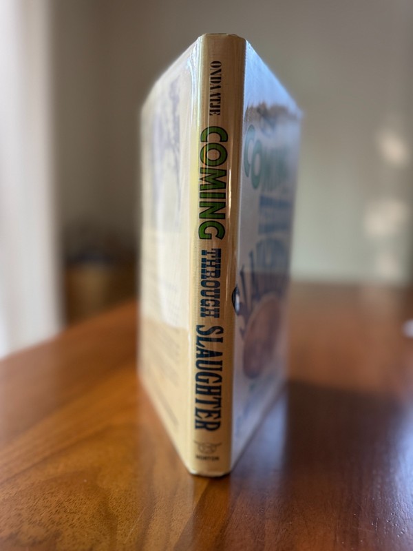 COMING THROUGH SLAUGHTER BY MICHAEL ONDAATJE 1st EDITION INSCRIBED, ASSOCIATION gallery