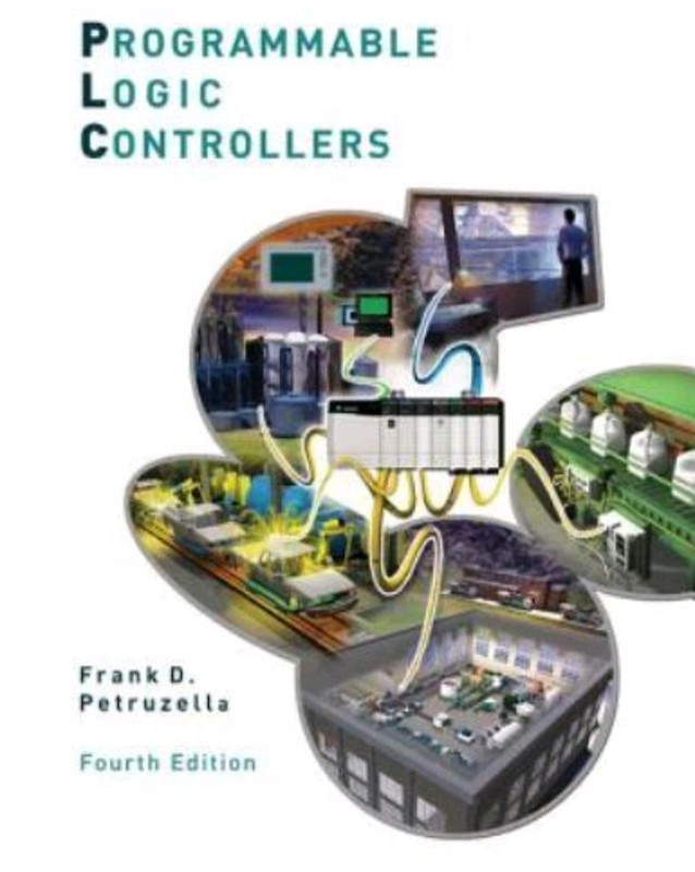 Programmable Logic Controllers by Frank D. Petruzella (2010, Trade Paperback)